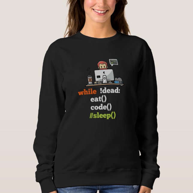 Sweatshirt Tandis que les morts mangent du code de sommeil Pr (Devant)