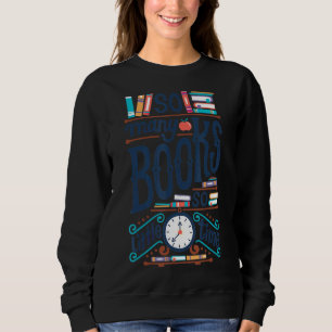 Sweatshirt Tant De Livres Peu De Temps Aime Lire Des Livres 1