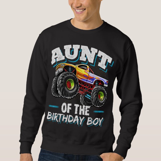 Sweatshirt Tante de l'anniversaire Boy Monster Camion Anniver (Devant)