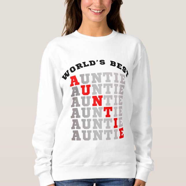 Sweatshirt Tante la meilleure du monde (Devant)