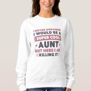 Sweatshirt Tante super Cool