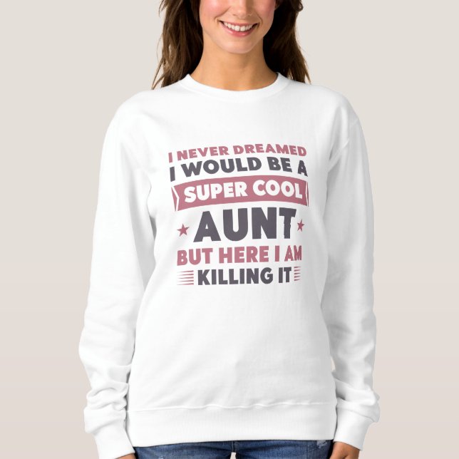 Sweatshirt Tante super Cool (Devant)