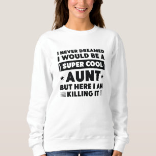 Sweatshirt Tante Super Cool