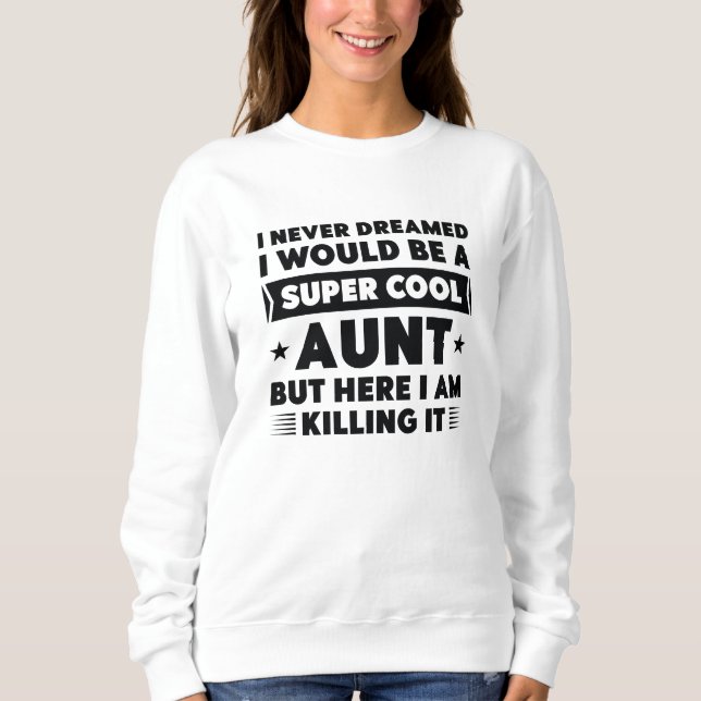 Sweatshirt Tante Super Cool (Devant)