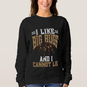 Sweatshirt Tarantula Spider J'Aime Les Gros Bugs Arthropod Pe