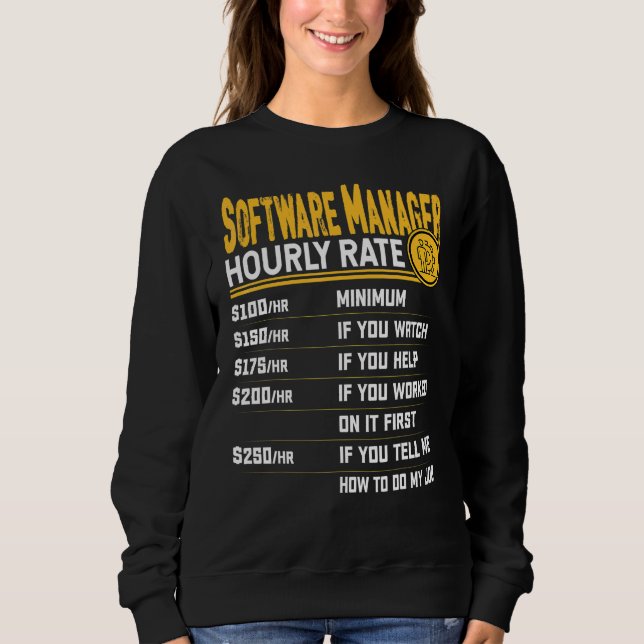 Sweatshirt Tarif horaire du responsable logiciel   Directeur  (Devant)