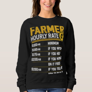 Sweatshirt Tarif horaire d'un agriculteur Agriculteur drôle