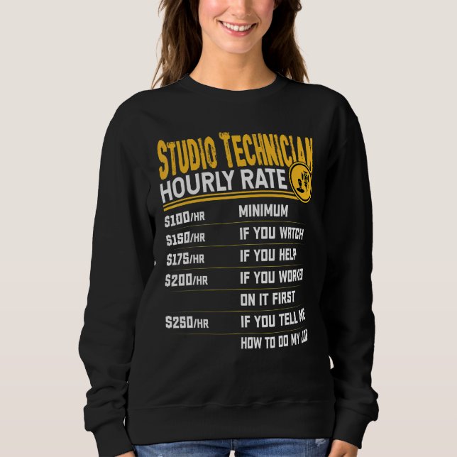 Sweatshirt Tarif horaire technicien de studio   Enregistreur  (Devant)