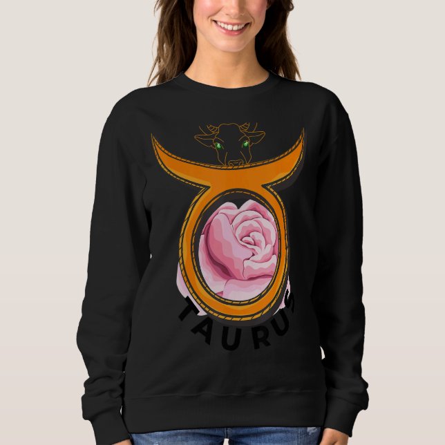 Sweatshirt Taurus Le Taureau Pourtant Doux En Tant Que Rose (Devant)