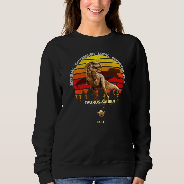Sweatshirt Taurus Saurus Zodiac Taurus (20 avr. 20 mai) Bull (Devant)