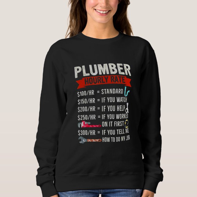 Sweatshirt Taux horaire de plomberie Description des services (Devant)