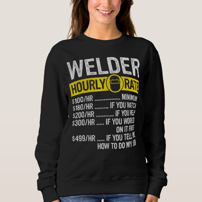 Sweatshirt Taux horaire de soudure des vêtements de soudure v (Devant)