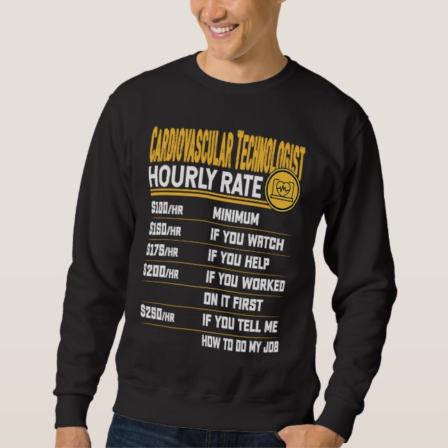 Sweatshirt Taux horaire de technologue cardiovasculaire Cath  (Devant)