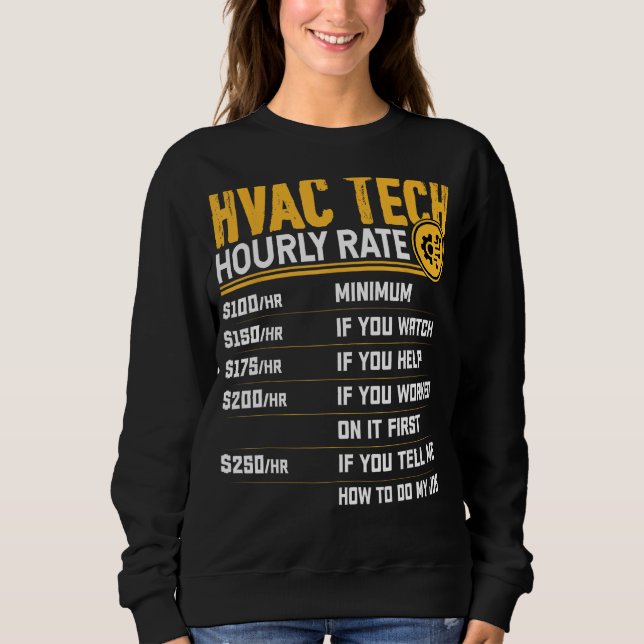 Sweatshirt Taux horaire des techniciens HVAC - Drôle technici (Devant)