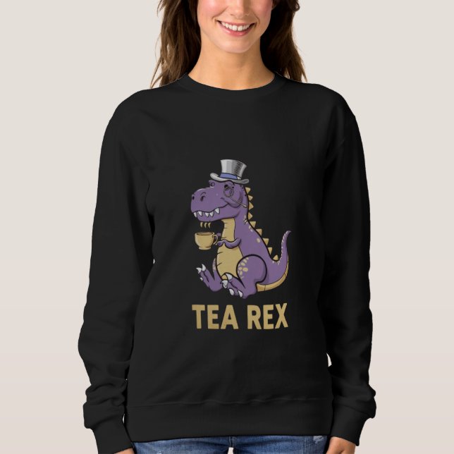 Sweatshirt Tea Rex T-Rex Dinosaur Dino Café Cool de boisson c (Devant)