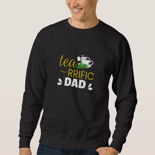 Sweatshirt Tea rrific Dad With A Cup of Mug Simple (Devant)