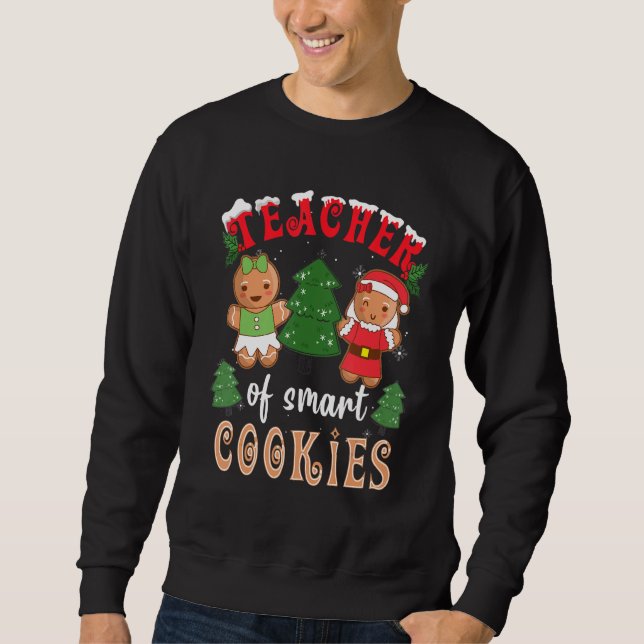 Sweatshirt Teacher Of Smart Cookies Gingerbread Pajama Family (Devant)
