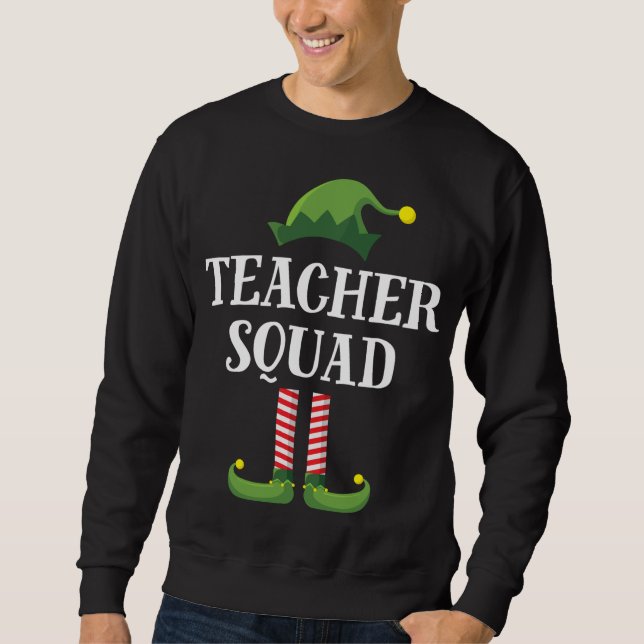 Sweatshirt Teacher Squad Elf Matching Group Christmas School (Devant)