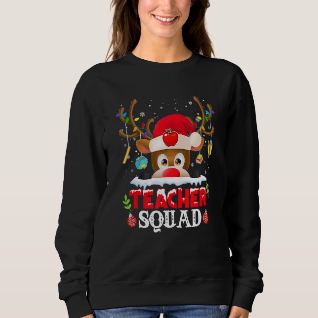 Sweatshirt Teacher Squad Reindeer  Teacher Christmas For Men  (Devant)