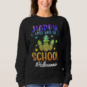 Sweatshirt Teacher Tie Dye Bonjour Été Joyeux Dernier Jour De