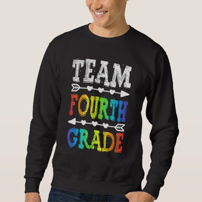 Sweatshirt Team 4th Grade T Shirt Teacher Back To School (Devant)
