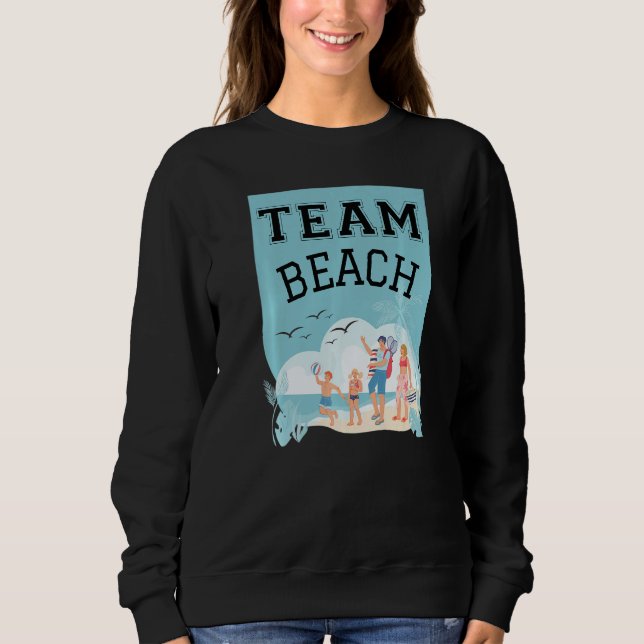 Sweatshirt Team Beach Family Premium (Devant)