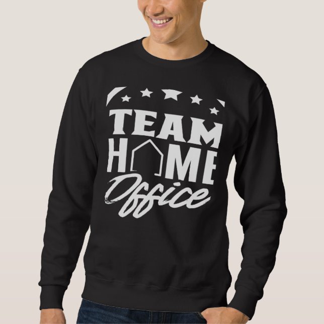 Sweatshirt Team Home Office Employee Work From Home Working J (Devant)