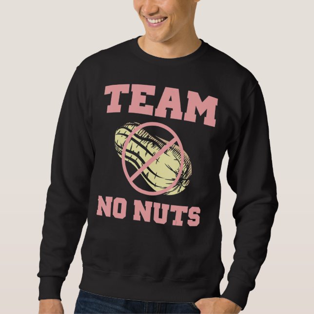 Sweatshirt Team No Nuts Team Boy Funny Gender Revela (Devant)