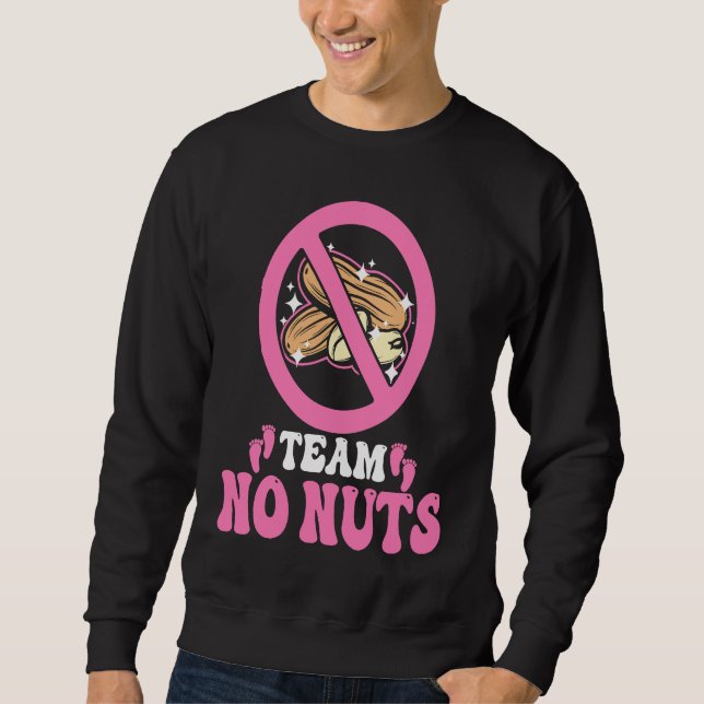 Sweatshirt Team No Nuts Team Pink Gender Reveal Team Girl (Devant)