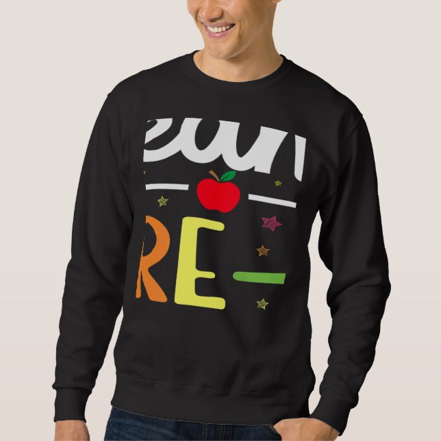 Sweatshirt Team Pre K Teacher Back To School 1 (Devant)