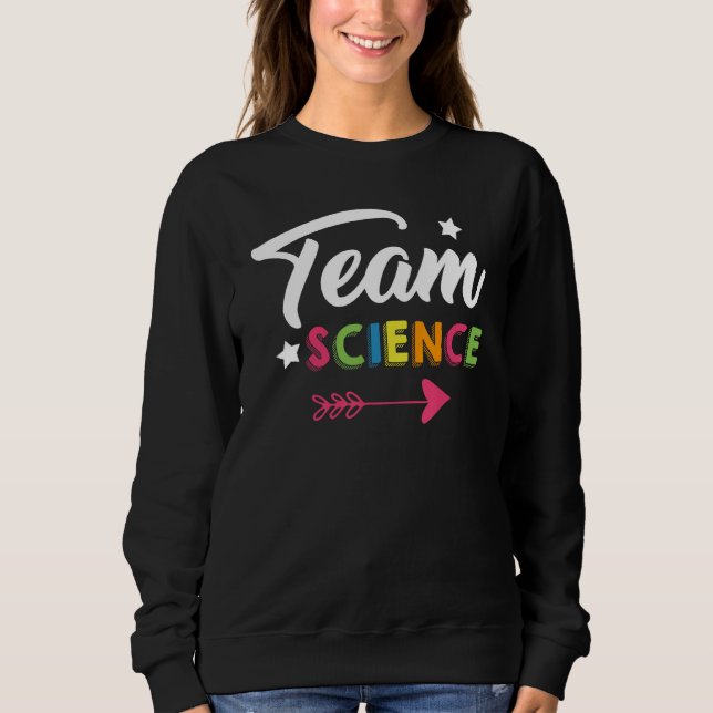 Sweatshirt Team Science Nerd Geek School Boy Girl Classroom C (Devant)