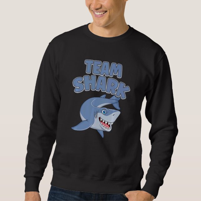 Sweatshirt Team Shark  Shark  Ocean Animal (Devant)