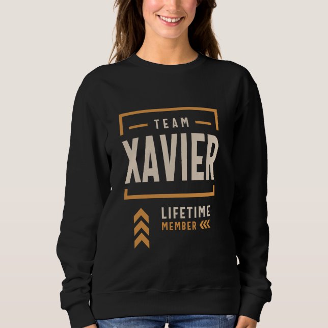 Sweatshirt Team Xavier Lifetime Membre Funny Nom Xavier 1 (Devant)