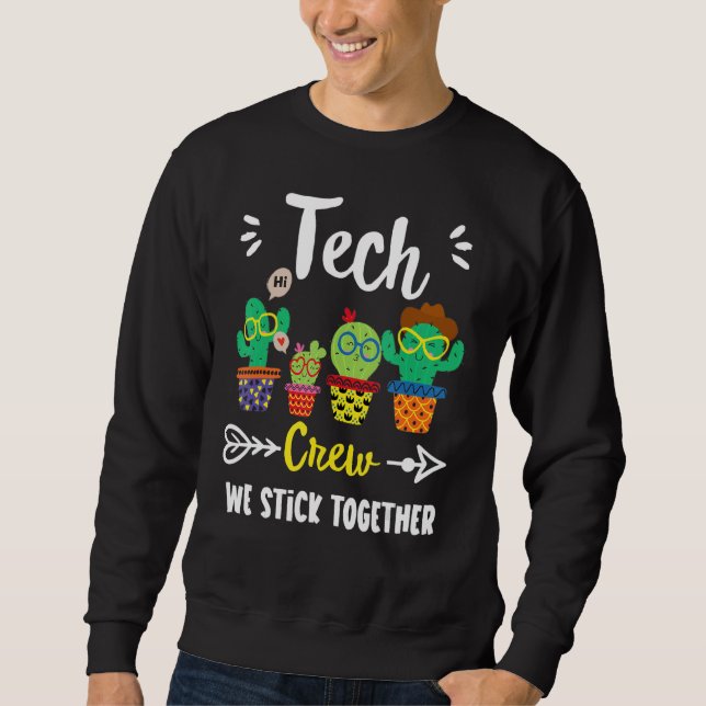 Sweatshirt Tech Crew Cute School Cactus Team Tech Teacher Sq (Devant)