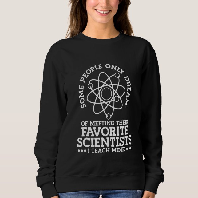 Sweatshirt Techer scientifique (Devant)