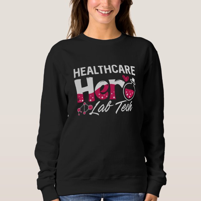 Sweatshirt Technicien de laboratoire de Héros de la santé (Devant)