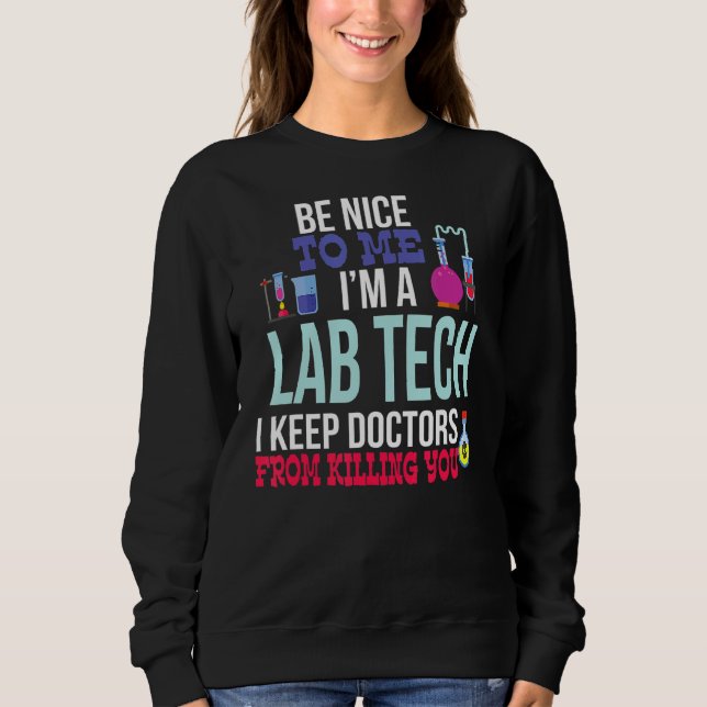 Sweatshirt Technicien de laboratoire Médicale Lab Tech (Devant)
