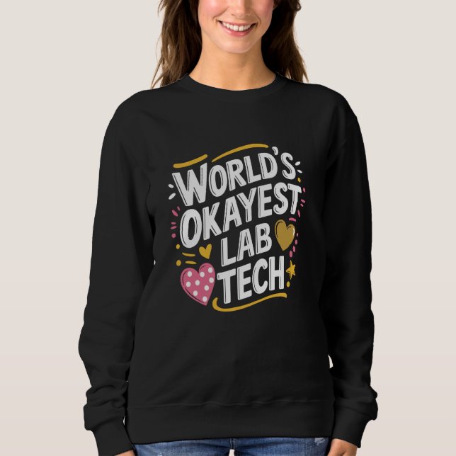 Sweatshirt Technicien De Laboratoire, Technicien De Laboratoi (Devant)