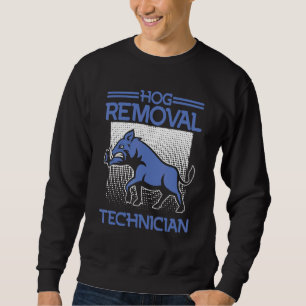 Sweatshirt Technicien de retrait de porc Sanglier Chasse Porc