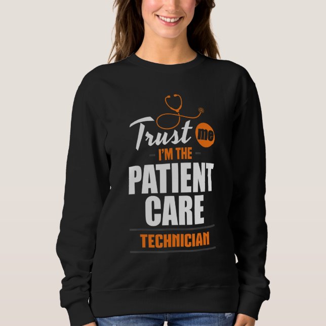 Sweatshirt Technicien de soins aux patients de confiance PCT  (Devant)
