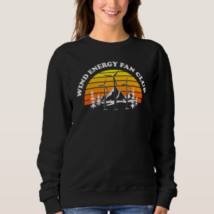 Sweatshirt Technicien de turbines éoliennes pour ventilateurs