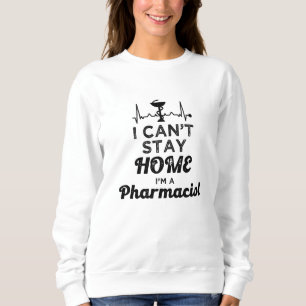 Sweatshirt Technicien en pharmacie Pharmaciste Je ne peux pas