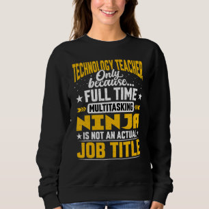 Sweatshirt Technicien Enseignant Titre du poste Technicien En