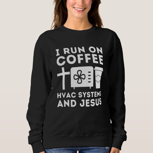 Sweatshirt Technicien Hvac Climatiseur Réparation Du Café (Devant)