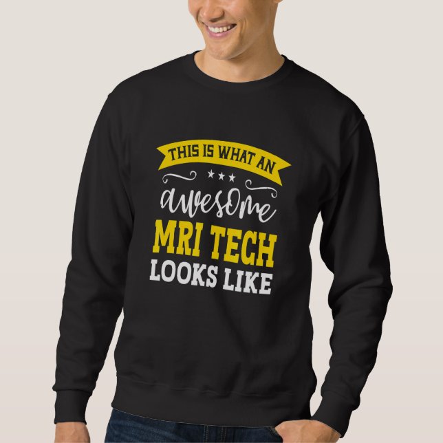 Sweatshirt Technicien IRM titre de l'employé drôle Profession (Devant)