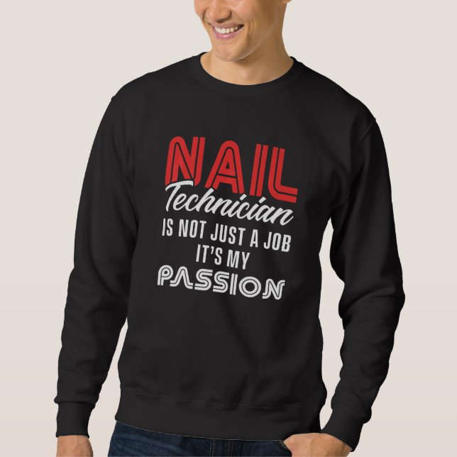 Sweatshirt Technicien Nail Tech Artiste Manicuriste 25 (Devant)