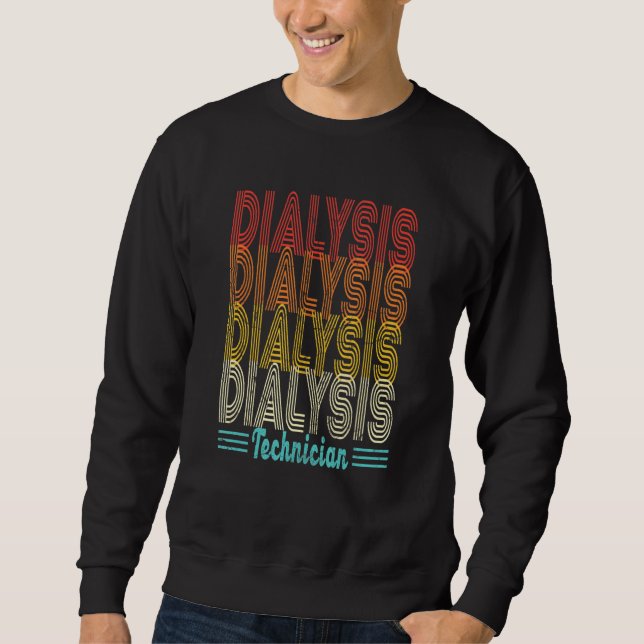 Sweatshirt Technicien vintage en dialyse Néphrologie Dialyse  (Devant)