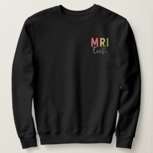 Sweatshirt Technologie IRM   Cadeaux de technologue IRM