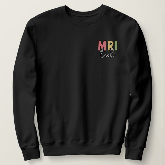 Sweatshirt Technologie IRM | Cadeaux de technologue IRM (Design devant)