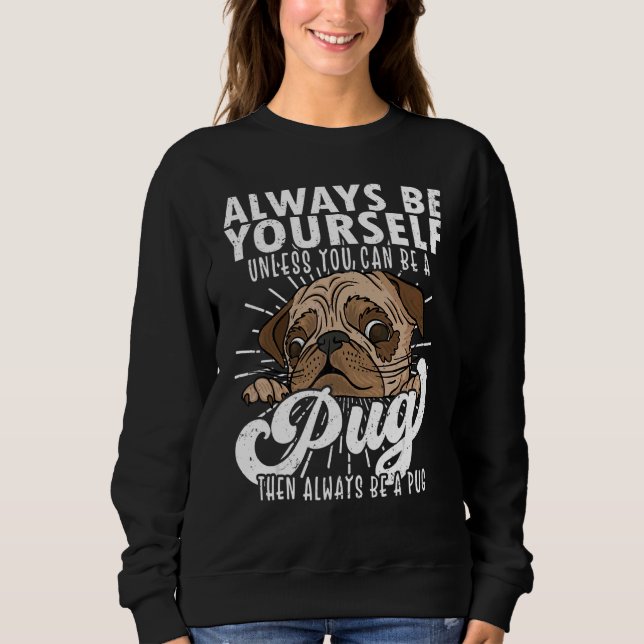 Sweatshirt Tee Chien Pug Pug Pug (Devant)